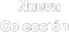    Nueva 
Coleccin
